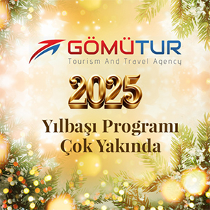 Gömü Tur Yılbaşı Programı 2025